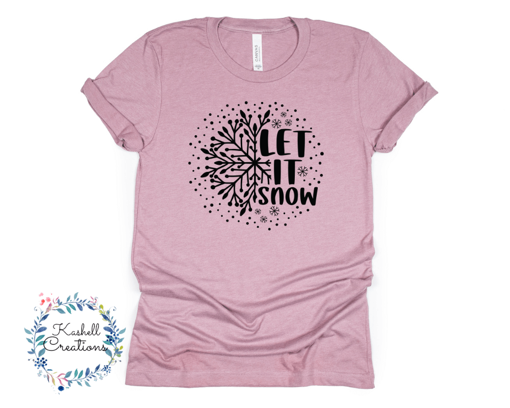 Let it Snow T Shirt