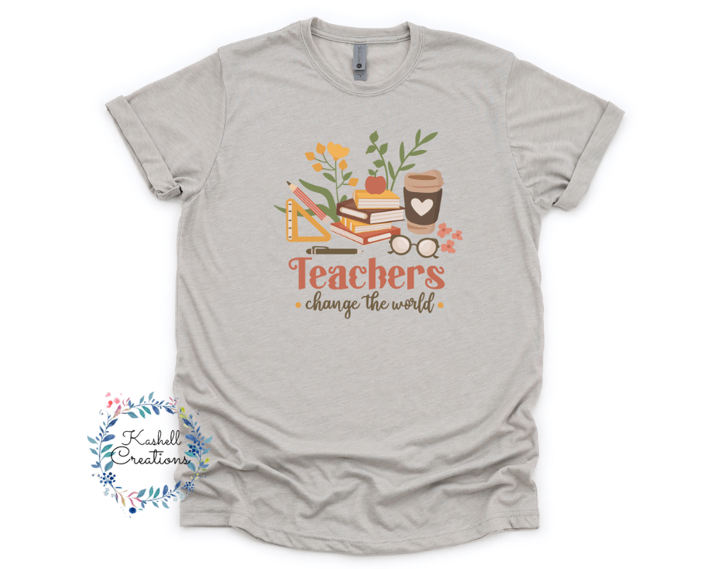Teachers Change the World T Shirt