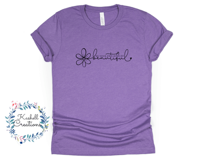 Be Beautiful T Shirt