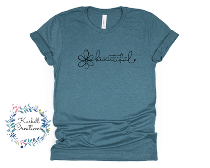 Be Beautiful T Shirt