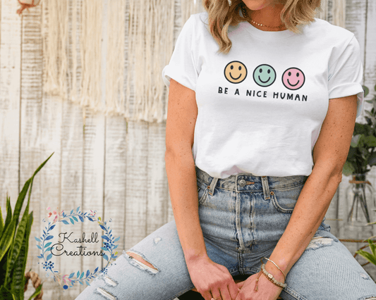 Be a Nice Human T Shirt