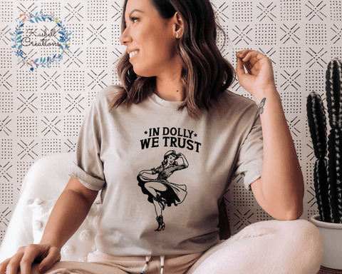 In Dolly We Trust Shirt