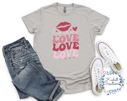 Love Love Love T Shirt