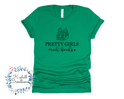 Pretty Girls Read Books Shirt