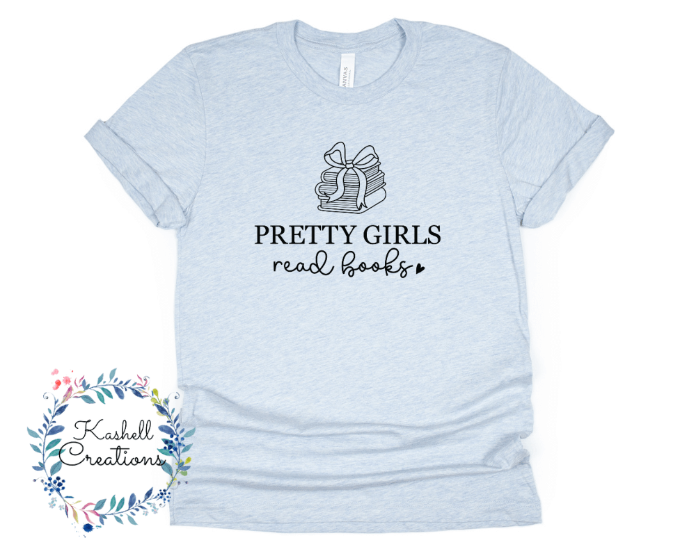 Pretty Girls Read Books Shirt