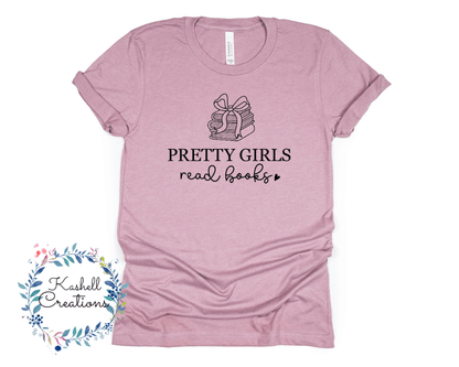 Pretty Girls Read Books Shirt