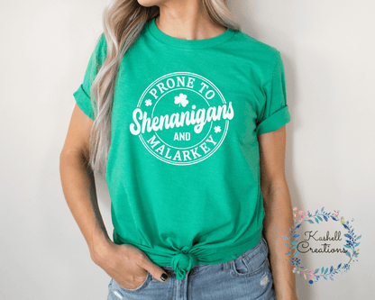 Prone to Shenanigans T Shirt