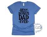 Bonus Dad T Shirt