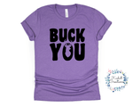 Buck You T Shirt