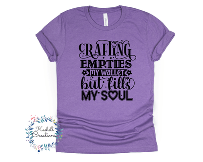 Crafting Empties my Wallet T Shirt