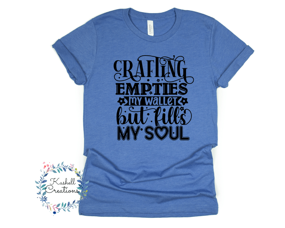 Crafting Empties my Wallet T Shirt