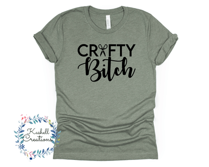 Crafty Bitch T Shirt