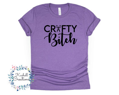 Crafty Bitch T Shirt