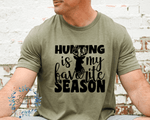 Hunting is my Favorite Season T Shirt