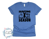 Hunting is my Favorite Season T Shirt