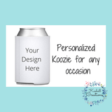 Personalized Koozie - Kashell Creations