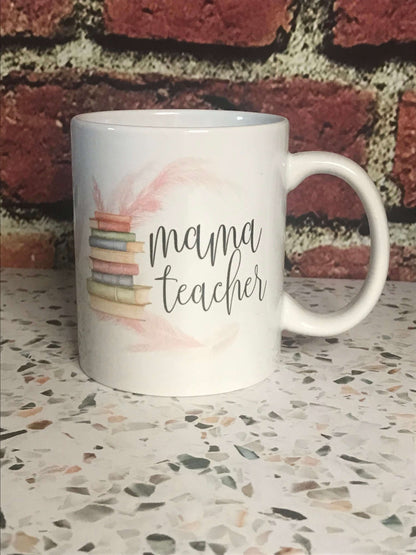 Mama Teacher Mug - Kashell Creations