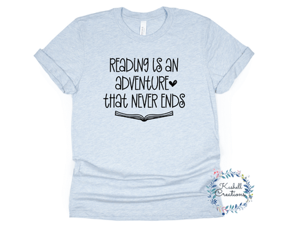 Reading is an Adventure T Shirt