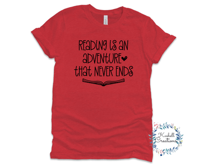 Reading is an Adventure T Shirt