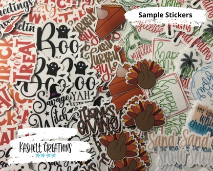 Custom Order Stickers - Kashell Creations