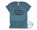 Always Kiss Me Goodnight T Shirt - Kashell Creations