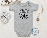 Dog Needs a Baby Bodysuit - Kashell Creations