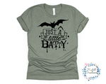 Just a Little Batty T Shirt