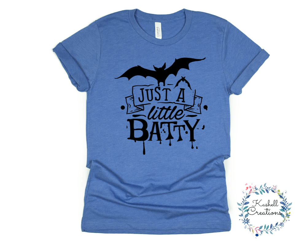 Just a Little Batty T Shirt