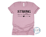 Strong as a Mother T Shirt - Kashell Creations