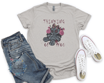 Thinking of You T Shirt